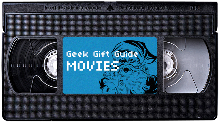 Geek Gift Guide: Movies