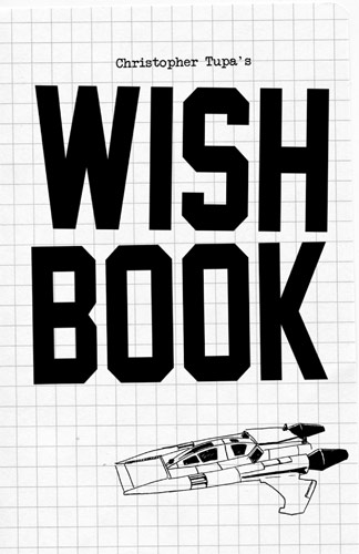 Christopher Tupa's Wish Book